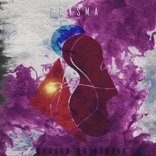 Prysma - Closer to Utopia